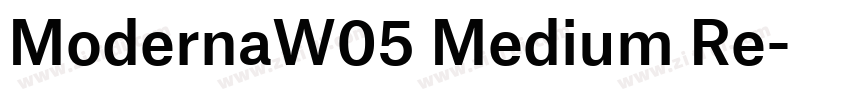 ModernaW05 Medium Re字体转换 ModernaW05 Medium Re字体转换